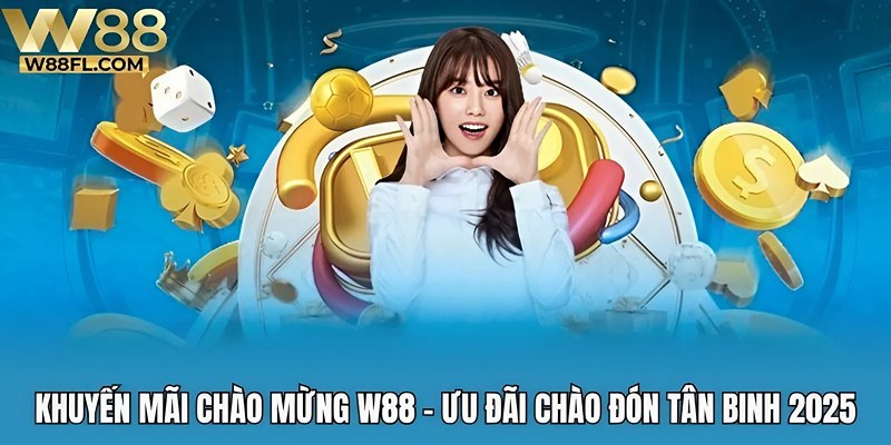 khuyến mãi chào mừng W88