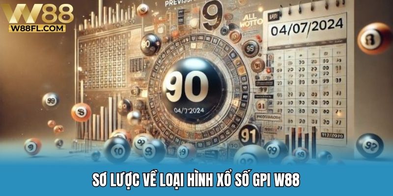 Sơ lược về loại hình xổ số GPI W88