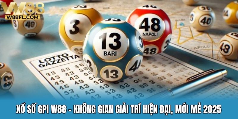 Xổ số GPI W88