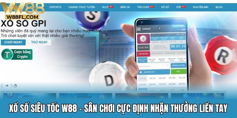 Xổ số siêu tốc W88